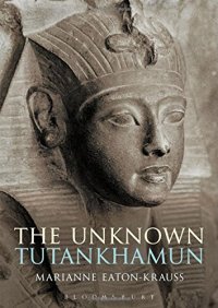 cover of the book The Unknown Tutankhamun