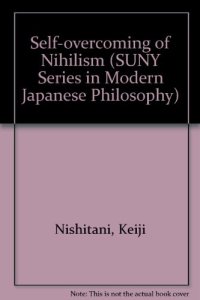 cover of the book The self-overcoming of nihilism