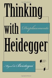 cover of the book Thinking with Heidegger : displacements