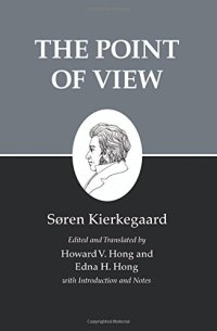 cover of the book Kierkegaard's Writings, XXII: The Point of View