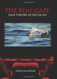 cover of the book The real gaze : film theory after Lacan