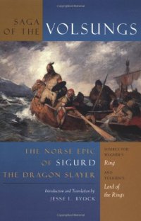 cover of the book The Saga of the Volsungs : the Norse epic of Sigurd the Dragon Slayer