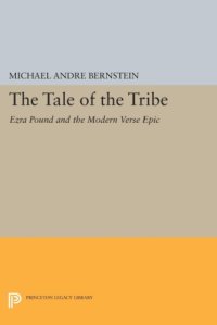 cover of the book The Tale of the Tribe : Ezra Pound and the Modern Verse Epic