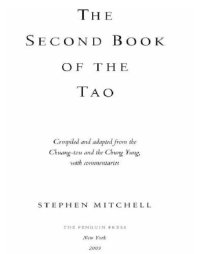 cover of the book The second book of the Tao : compiled and adapted from the Chuang-tzu and the Chung yung, with commentaries