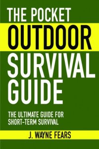 cover of the book The Pocket Outdoor Survival Guide