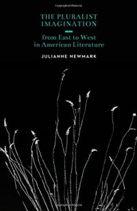 cover of the book The Pluralist Imagination from East to West in American Literature