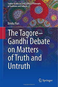 cover of the book The Tagore-Gandhi debate on matters of truth and untruth