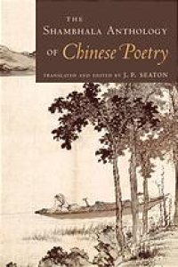 cover of the book The Shambhala anthology of Chinese poetry