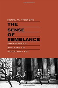 cover of the book The sense of semblance : philosophical analyses of Holocaust art