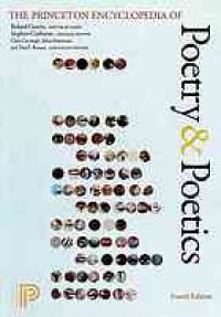 cover of the book The Princeton Encyclopedia of Poetry and Poetics: Fourth Edition