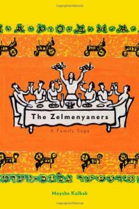 cover of the book The Zelmenyaners : a family saga