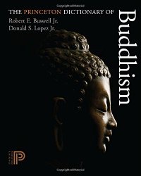 cover of the book The Princeton dictionary of Buddhism