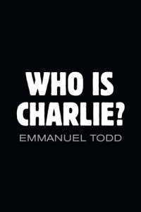 cover of the book Who is Charlie? : xenophobia and the new middle class