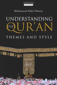 cover of the book Understanding the Qur'an: Themes and Styles