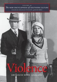 cover of the book The New Encyclopedia of Southern Culture: Volume 19: Violence