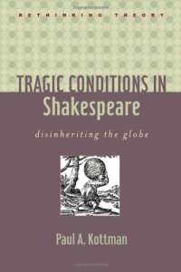 cover of the book Tragic conditions in Shakespeare : disinheriting the Globe