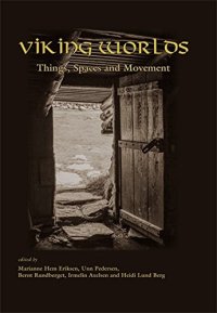 cover of the book Viking Worlds: Things, Spaces and Movement