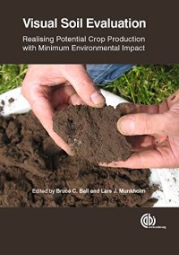 cover of the book Visual soil evaluation : realising potential crop production with minimum environmental impact