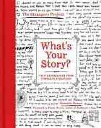 cover of the book What's your story? : true experiences from complete strangers