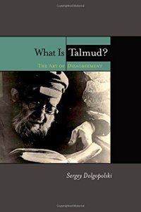 cover of the book What is Talmud? : the art of disagreement