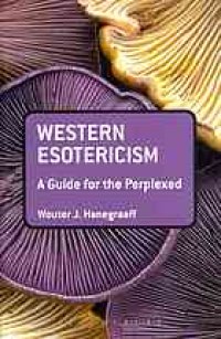 cover of the book Western esotericism : a guide for the perplexed