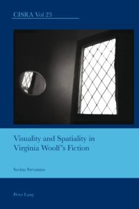 cover of the book Visuality and Spatiality in Virginia Woolf's Fiction