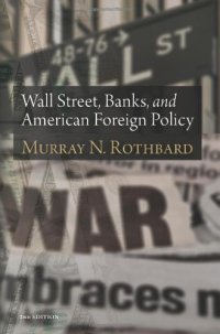 cover of the book Wall Street, banks, and American foreign policy