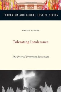 cover of the book Tolerating intolerance : the price of protecting extremism