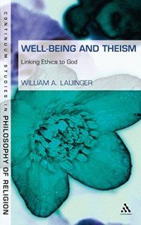 cover of the book Well-being and theism : linking ethics to God