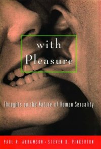 cover of the book With pleasure : thoughts on the nature of human sexuality