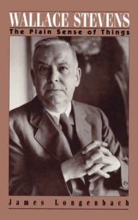 cover of the book Wallace Stevens : the plain sense of things