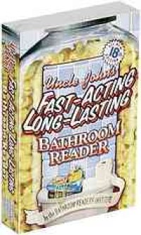 cover of the book Uncle John's bathroom reader - fast acting, long lasting