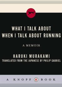 cover of the book What I Talk About When I Talk About Running