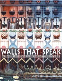 cover of the book Walls that speak : the murals of John Thomas Biggers