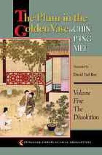 cover of the book The Plum in the Golden Vase, Or, Chin P`ing Mei: Volume 5: The Dissolution