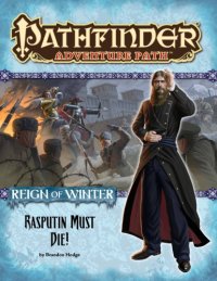 cover of the book Pathfinder Adventure Path #71: Rasputin Must Die! (Reign of Winter 5 of 6)