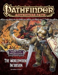 cover of the book Pathfinder Adventure Path #73: The Worldwound Incursion (Wrath of the Righteous 1 of 6)