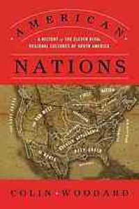 cover of the book American nations : a history of the eleven rival regional cultures of North America