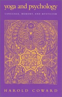 cover of the book Yoga and psychology : language, memory, and mysticism