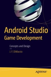 cover of the book Android Studio Game Development: Concepts and Design