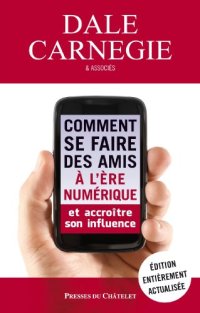 cover of the book Comment se faire des amis à l'ère numérique