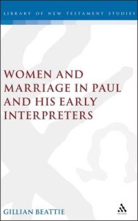 cover of the book Women and marriage in Paul and his early interpreters