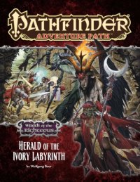 cover of the book Pathfinder Adventure Path #77: Herald of the Ivory Labyrinth (Wrath of the Righteous 5 of 6)