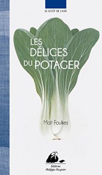 cover of the book Les délices du potager