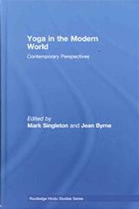 cover of the book Yoga in the Modern World: Contemporary Perspectives (Routledge Hindu Studies Series)