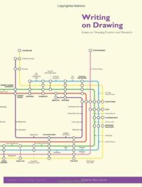 cover of the book Writing on Drawing: Essays on Drawing Practice and Research