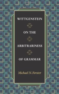 cover of the book Wittgenstein on the arbitrariness of grammar