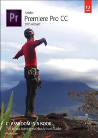 cover of the book Adobe Premiere Pro CC Classroom in a Book (2015 release)