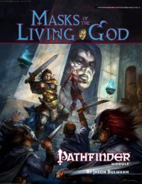 cover of the book Pathfinder Module: Masks of the Living God