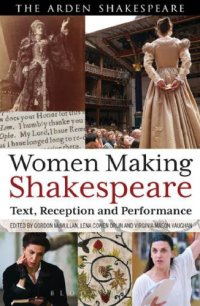 cover of the book Women Making Shakespeare: Text, Reception and Performance